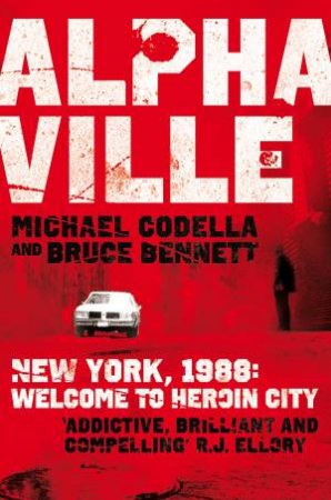 Alphaville by Michael Codella & Bruce Bennett 