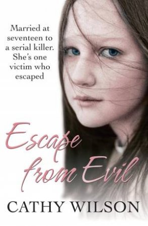 Escape from Evil by Cathy Wilson