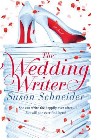 The Wedding Writer by Susan Schneider