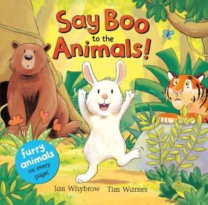 Say Boo to the Animals! by Ian and Warnes, Tim Whybrow