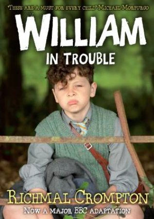 William in Trouble - TV Tie in edition by Richmal Crompton