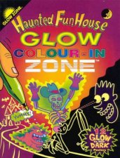 Glow Zone Haunted Fun House ColourIn