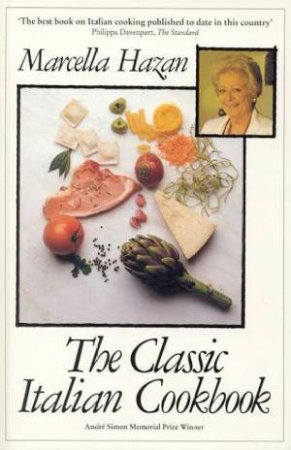 Classic Italian Cookbook by Marcella Hazan