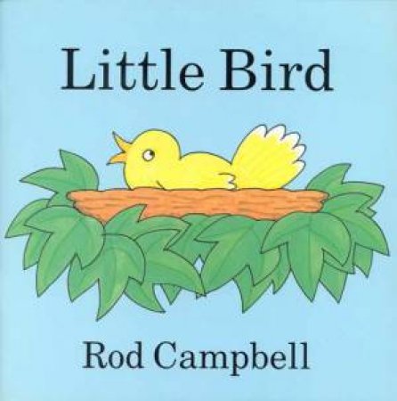 Little Bird by Rod Campbell