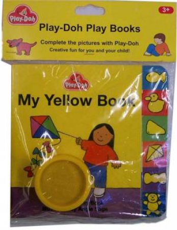 Play-Doh Play Book: My Yellow Book by Various