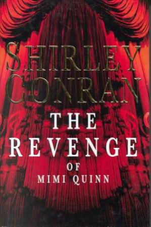 The Revenge Of Mimi Quinn by Shirley Conran