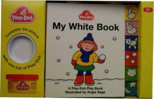 Play-Doh Play Book: My White Book by Various