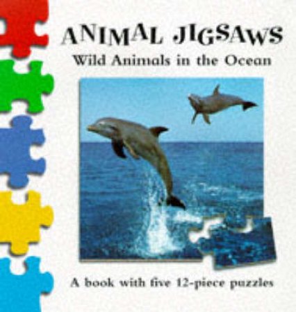 Animal Jigsaws: Wild Animals In Ocean by Various