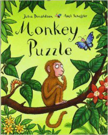 Monkey Puzzle by Julia Donaldson