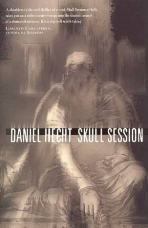 Skull Session by Daniel Hecht