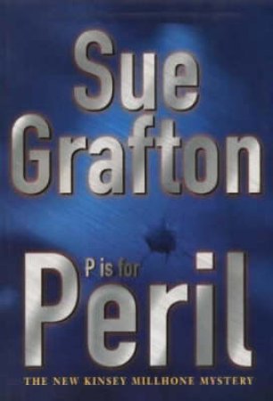 P Is For Peril by Sue Grafton