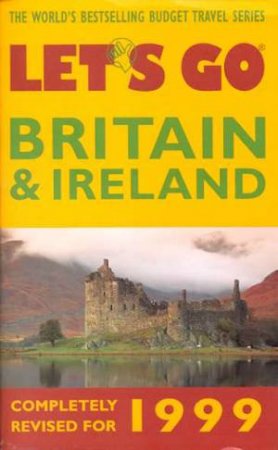 Let's Go Britain & Ireland 1999 by Various