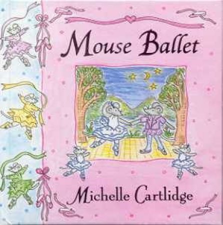 Mouse Ballet by Michelle Cartlidge