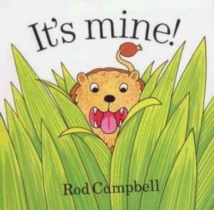 It's Mine by Rod Campbell