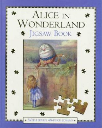 Alice In Wonderland Jigsaw Book by Lewis Carroll