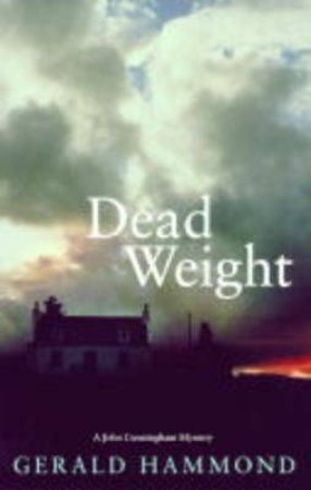 Dead Weight by Gerald Hammond