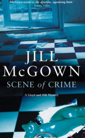 Scene Of Crime by Jill McGown