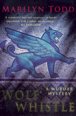 A Roman Murder Mystery: Wolf Whistle by Marilyn Todd