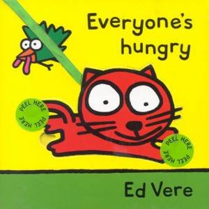 Tag-Along Tales: Everyone's Hungry by Ed Vere