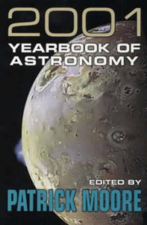 Yearbook Of Astronomy 2001 by Patrick Moore