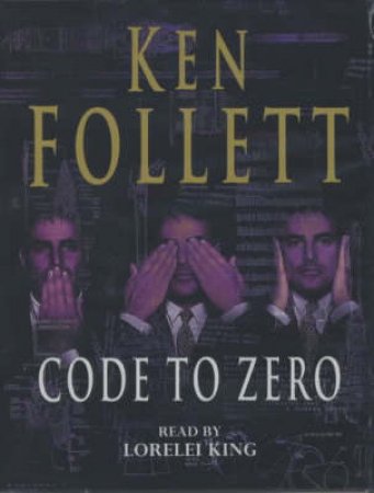 Code To Zero - Cassette by Ken Follett