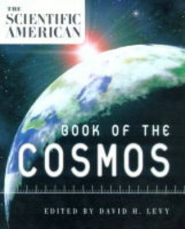 Scientific American: Book Of The Cosmos by David Levy