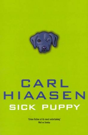 Sick Puppy by Carl Hiaasen