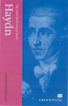 The New Grove Biographer: Haydn by Stanley Sadie