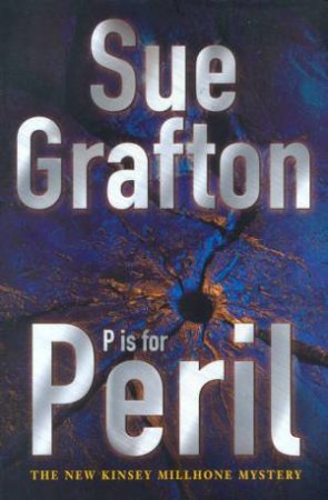 P Is For Peril by Sue Grafton