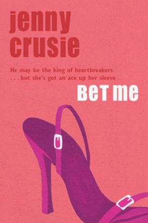 Bet Me by Jennifer Crusie