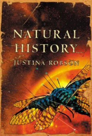 Natural History by Justina Robson