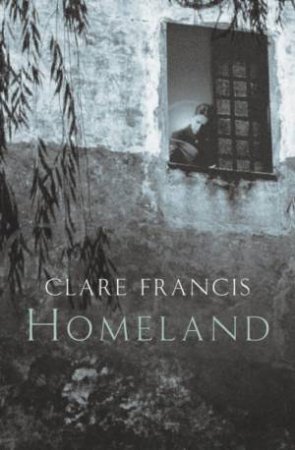 Homeland by Clare Francis