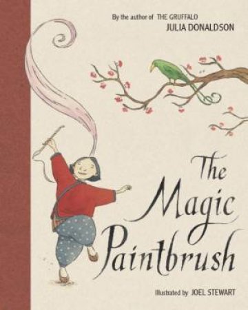 The Magic Paintbrush by Julia Donaldson