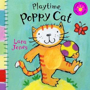 Playtime, Poppy Cat Touch-And-Feel Board Book by Lara Jones