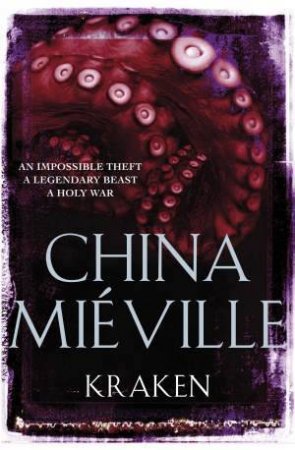 Kraken by China Mieville