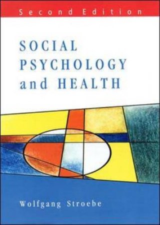 Social Psychology And Health by Stroebe Wolfgang