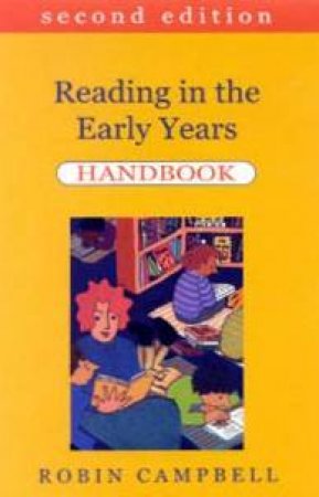 Reading In The Early Years Handbook by Robin Campbell