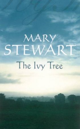 The Ivy Tree by Mary Stewart