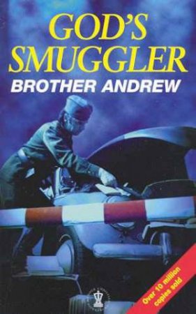 God's Smuggler by Brother Andrew