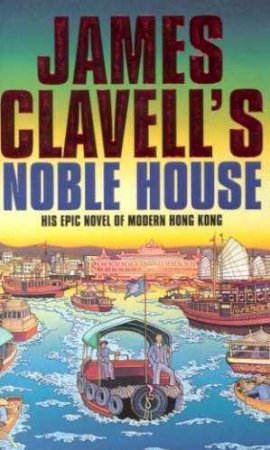 Noble House by James Clavell