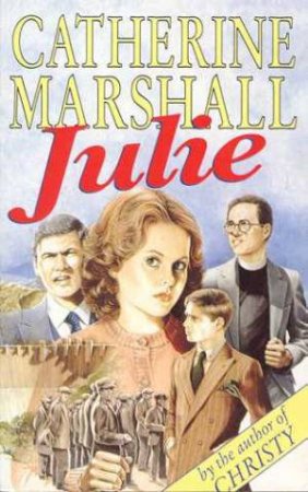 Julie by Catherine Marshall