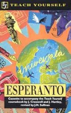 Teach Yourself Esperanto - Book & Tape by Cresswell & Hartley