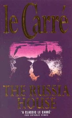 The Russia House by John le Carre