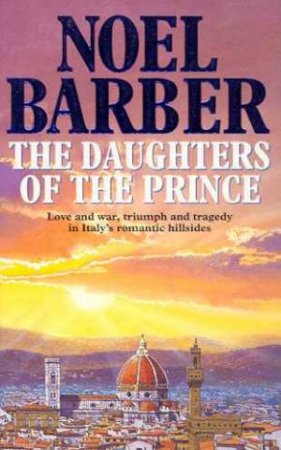 The Daughters Of The Prince by Noel Barber