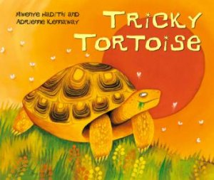 Tricky Tortoise by Adreinne Kennaway