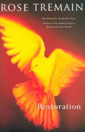 Restoration by Rose Tremain