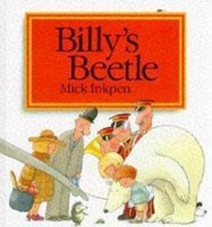 Billy's Beetle by Mick Inkpen