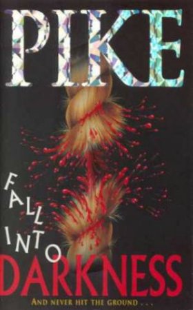 Fall Into Darkness by Christopher Pike