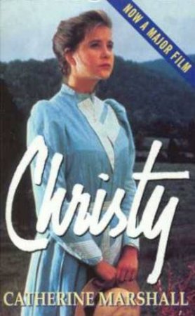 Christy by Catherine Marshall