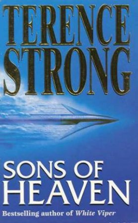 Sons Of Heaven by Terence Strong